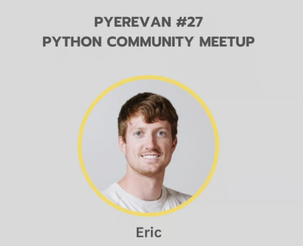 PYerevan #27: Python Community Meetup | PYerevan | HR Drone