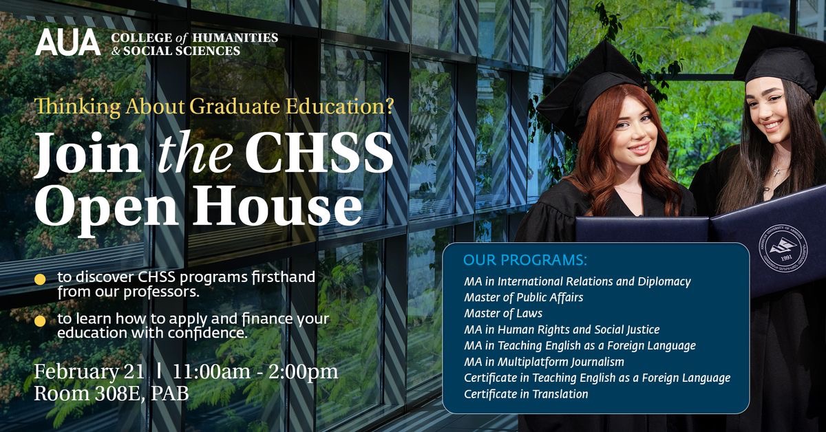Graduate Open House by the AUA College of Humanities and Social Sciences — Career event Armenia