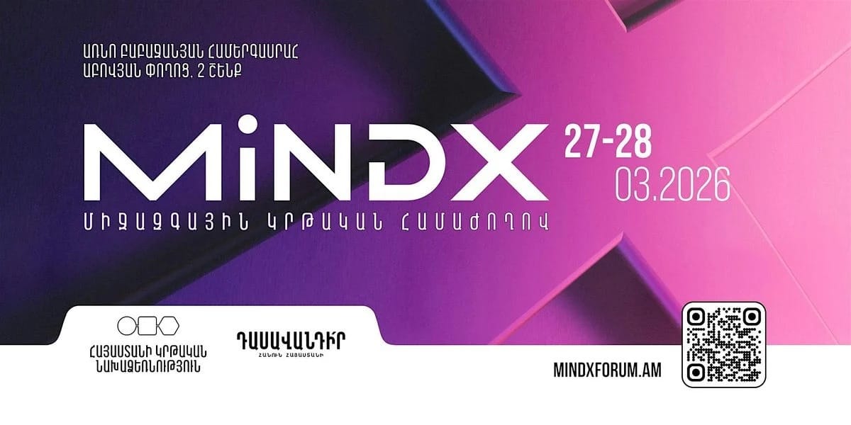 MindX International Education Forum 2026 - Career event Armenia