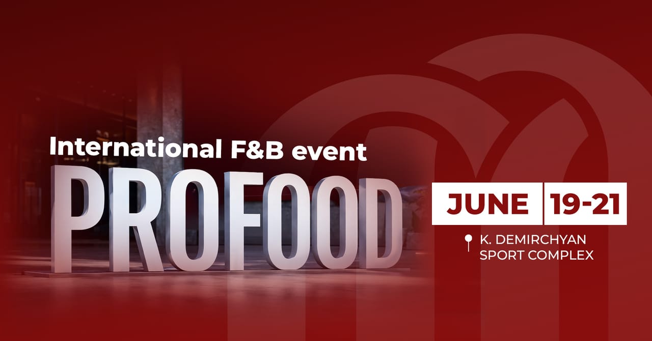 PROFOOD ARMENIA 2026 - Career event Armenia