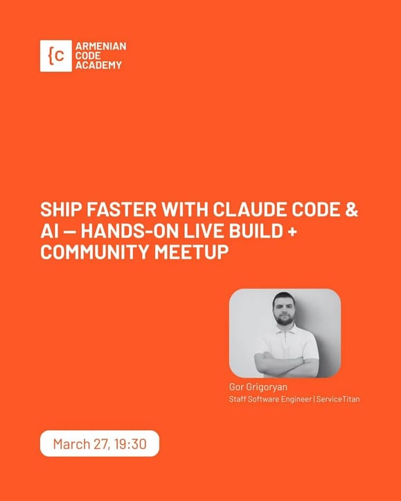 Gor Grigoryan — Live Claude Code Build & AI in Development — Career event Armenia