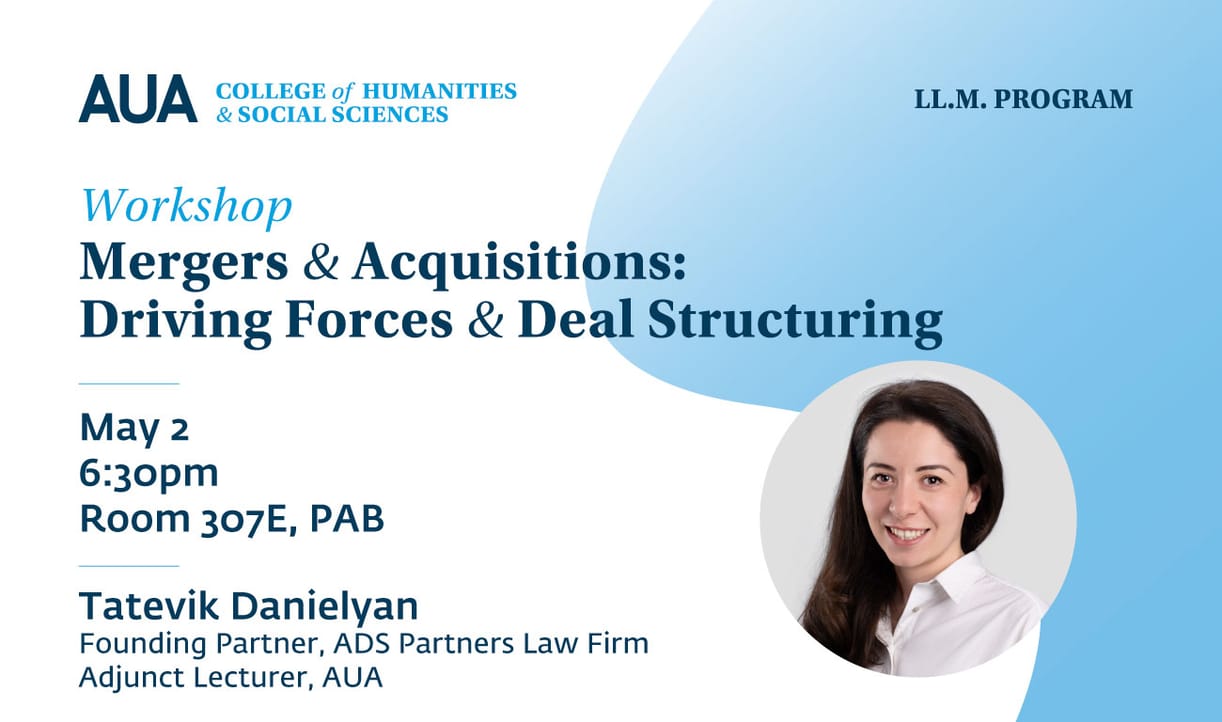 Mergers and Acquisitions: Driving Forces and Deal Structuring — Career event Armenia