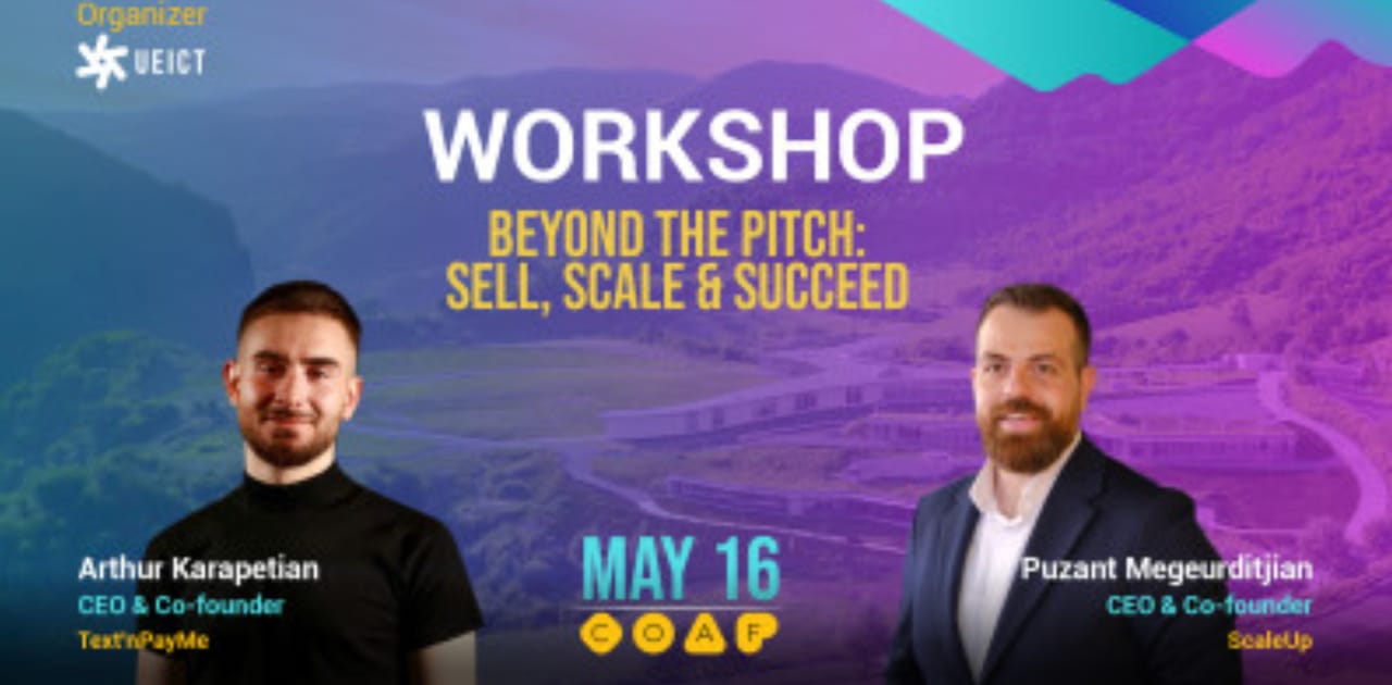 Beyond the Pitch: Sell, Scale & Succeed! - Career event in Armenia