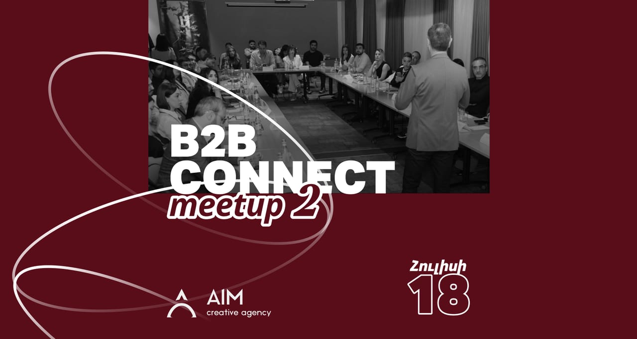 B2B Connect Meetup — Career event Armenia