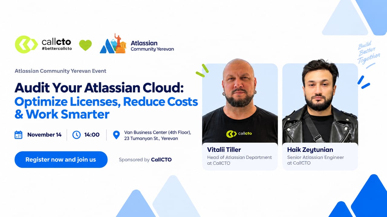 Audit Your Atlassian Cloud: Optimize Licenses, Reduce Costs & Work Smarter - Career event in Armenia